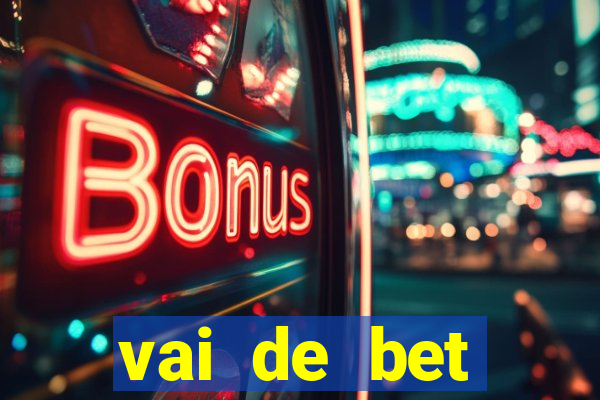 vai de bet gusttavo lima app